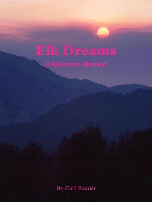 cover image of Elk Dreams, a Montana Memoir
